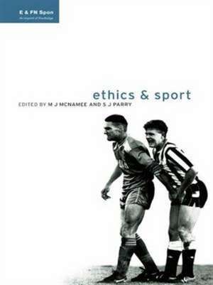 Ethics and Sport de M.J. McNamee