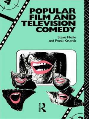 Popular Film and Television Comedy de Frank Krutnik