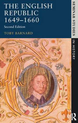 The English Republic 1649-1660 de T. C. Barnard