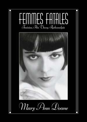 Femmes Fatales de Mary Ann Doane