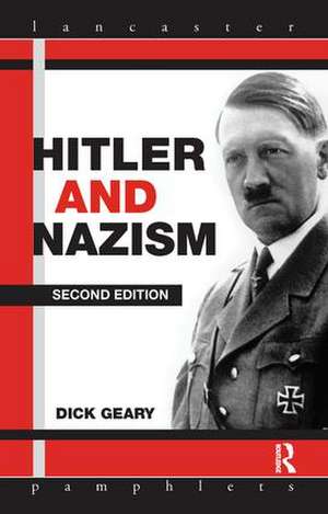 Hitler and Nazism de Richard Geary