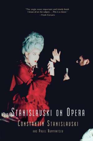 Stanislavski On Opera de Constantin Stanislavski