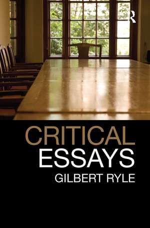 Critical Essays: Collected Papers Volume 1 de Gilbert Ryle