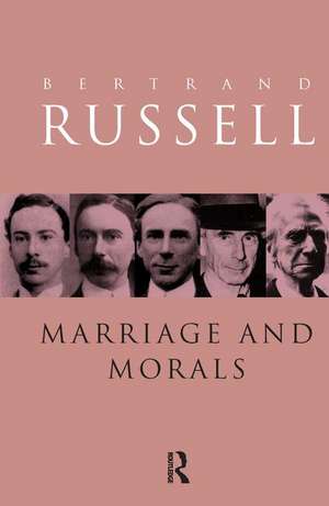 Marriage and Morals de Bertrand Russell