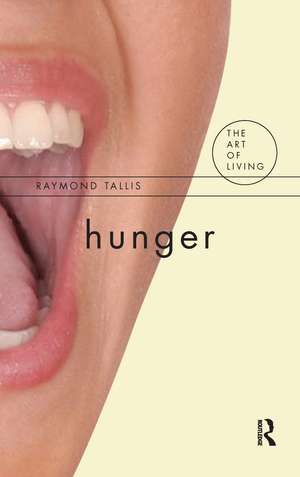 Hunger de Raymond Tallis