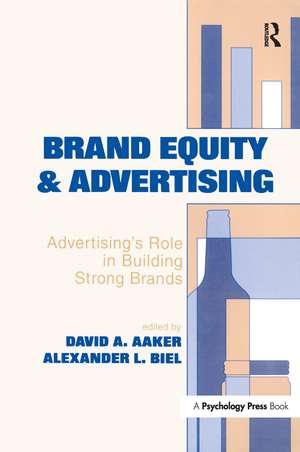 Brand Equity & Advertising: Advertising's Role in Building Strong Brands de David A. Aaker