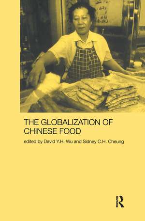 Globalization of Chinese Food de Sidney Cheung