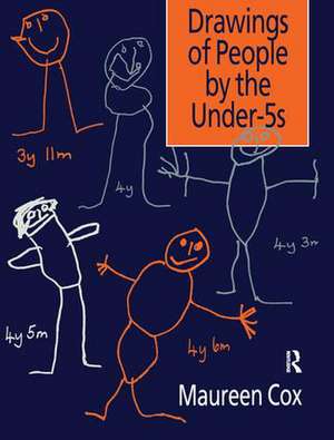 Drawings of People by the Under-5s de Dr Maureen V Cox