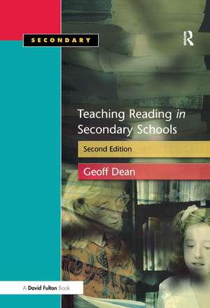 Teaching Reading in the Secondary Schools de Geoff Dean