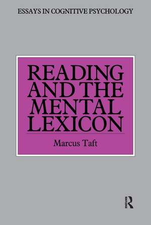 Reading and the Mental Lexicon de Marcus Taft