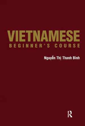 Vietnamese Beginner's Course de Nguyen Binh