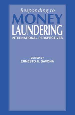 Responding to Money Laundering de Ernesto Savona