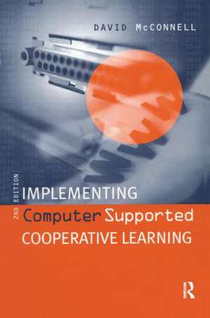 Implementing Computing Supported Cooperative Learning de David McConnell