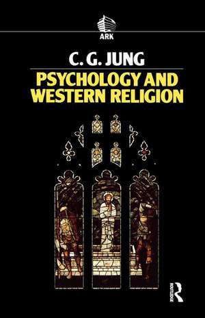 Psychology and Western Religion de C. G. Jung