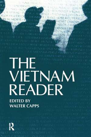 The Vietnam Reader de Walter Capps