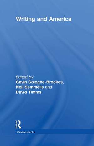 Writing and America de Gavin Cologne-Brookes