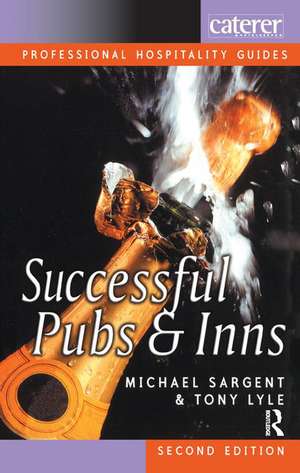 Successful Pubs and Inns de Michael Sargent