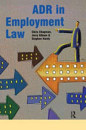 ADR in Employment Law de Stephen Hardy