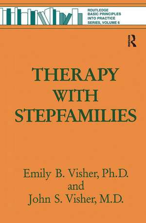 Therapy with Stepfamilies de Emily B. Visher