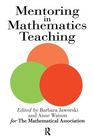 Mentoring In Mathematics Teaching de Barbara Jaworski