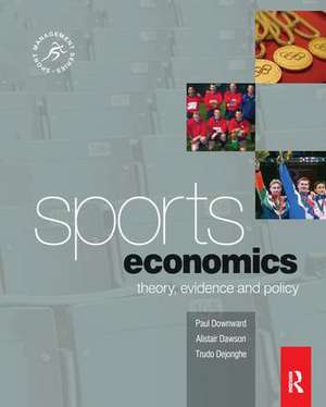 Sports Economics de Paul Downward