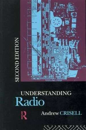 Understanding Radio de Andrew Crisell