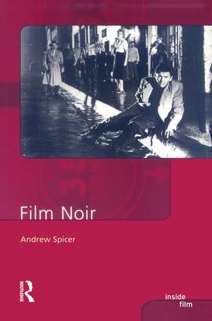 Film Noir de Andrew Spicer