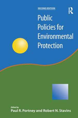 Public Policies for Environmental Protection de Paul Portney