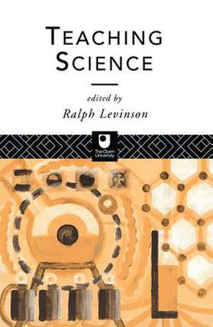 Teaching Science de Ralph Levinson