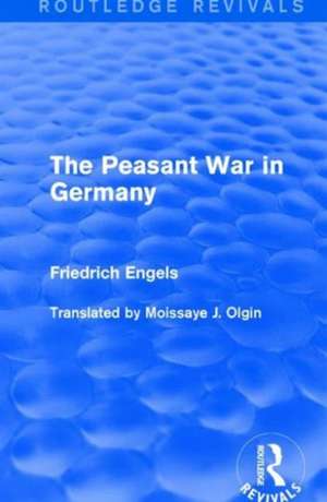 The Peasant War in Germany de Friedrich Engels