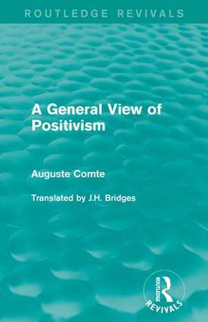 A General View of Positivism de Auguste Comte