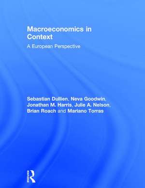 Macroeconomics in Context: A European Perspective de Sebastian Dullien