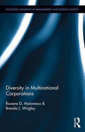 Diversity in Multinational Corporations de Roxana Maiorescu