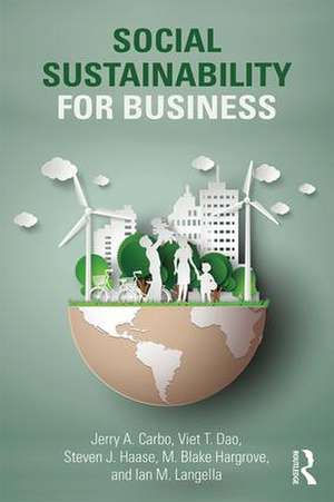 Social Sustainability for Business de Jerry A. Carbo