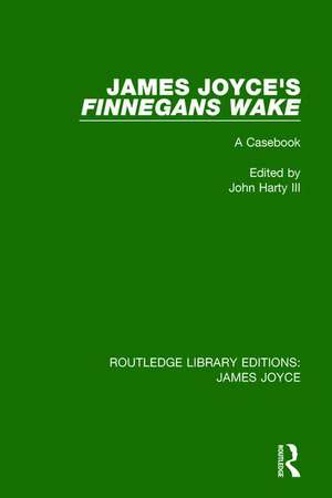 James Joyce's Finnegans Wake: A Casebook de III John Harty