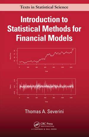 Introduction to Statistical Methods for Financial Models de Thomas A Severini