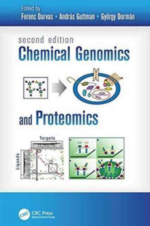 Chemical Genomics and Proteomics de Ferenc Darvas