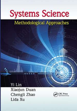 Systems Science: Methodological Approaches de Yi Lin