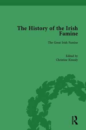 The History of the Irish Famine: Volume I: The Great Irish Famine de Christine Kinealy