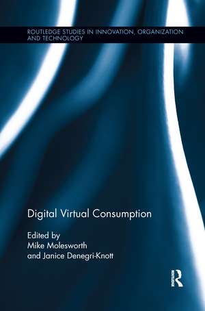 Digital Virtual Consumption de Mike Molesworth