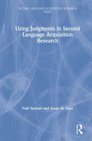 Using Judgments in Second Language Acquisition Research de Patti Spinner