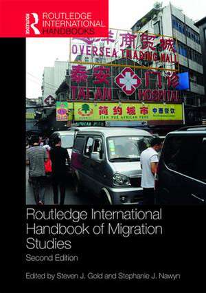 Routledge International Handbook of Migration Studies de Steven J. Gold