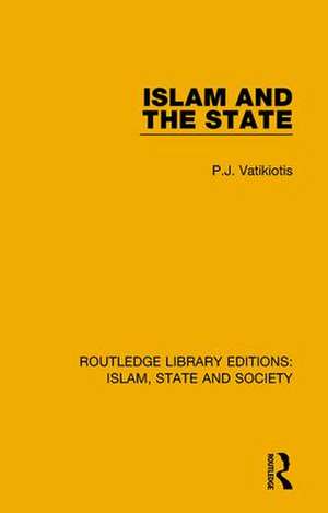 Islam and the State de P. J. Vatikiotis