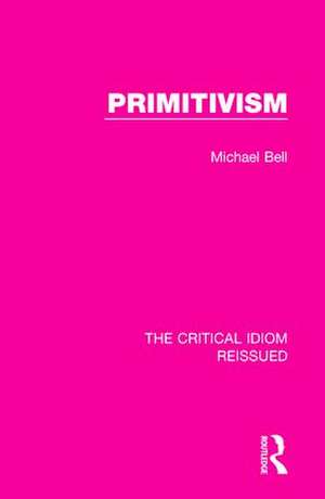 Primitivism de Michael Bell