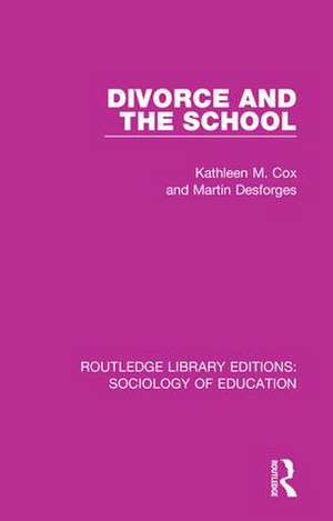 Divorce and the School de Kathleen M. Cox