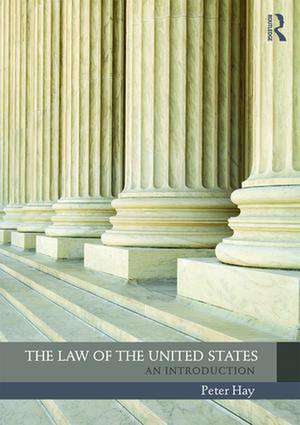 The Law of the United States: An Introduction de Peter Hay