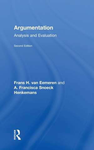 Argumentation: Analysis and Evaluation de Frans H. Van Eemeren