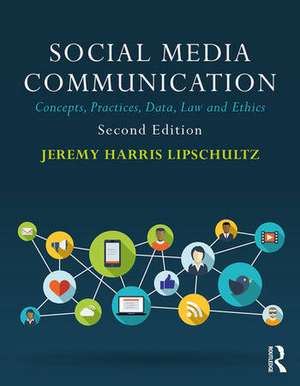 Social Media Communication de Jeremy Harris Lipschultz