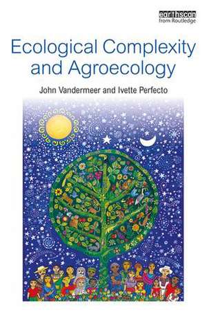 Ecological Complexity and Agroecology de John Vandermeer