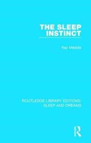 The Sleep Instinct de Ray Meddis